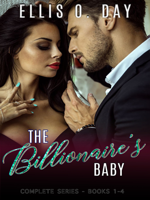 Title details for The Billionaire's Baby by Ellis O. Day - Available